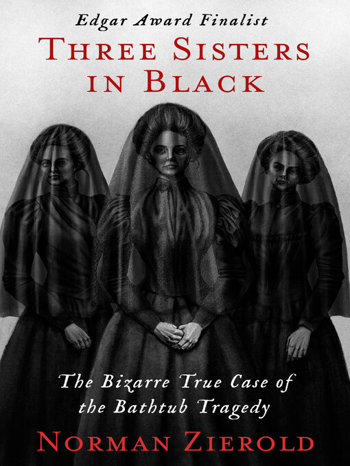 Title details for Three Sisters in Black by Norman Zierold - Available